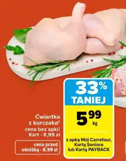 Carrefour Cwiartka z kurczaka oferta