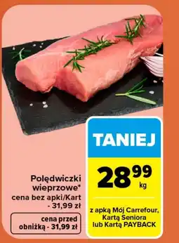 Carrefour Polędwiczki wieprzowe Carrefour oferta