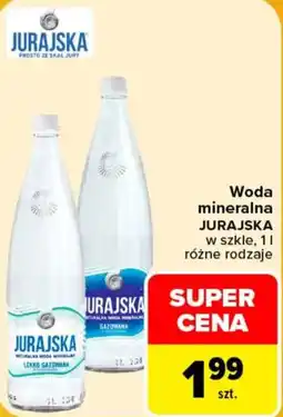 Carrefour Woda mineralna JURAJSKA oferta