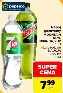 Carrefour Napój gazowany MOUNTAIN DEW, MIRINDA, 7UP oferta