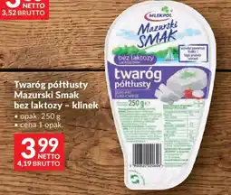 Makro Twaróg półtłusty Mazurski Smak bez laktozy-klinek oferta