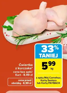 Carrefour Market Ćwiartka z kurczaka Carrefour oferta