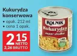 Makro Kukurydza konserwowana Rolnik super słodka oferta