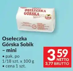 Makro Osełeczka Górska Sobik - mini oferta