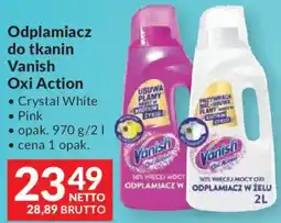 Makro Odplamiacz do tkanin Vanish Oxi Action oferta