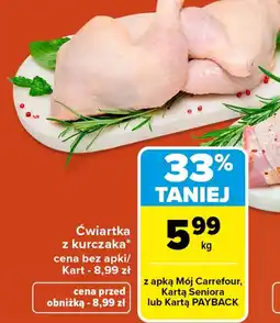 Carrefour Ćwiartka z kurczaka Carrefour oferta