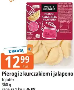 E.Leclerc Pierogi z kurczakiem i jalapeno Proste Historie Iglotex oferta