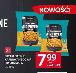 Selgros Frytki cienkie do Air Fryera Proste Historie oferta