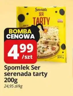 Szyneczka Spomlek Ser serenada tarty oferta