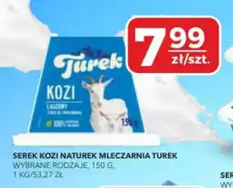 Top Market PSS Zgoda Serek Kozi Naturek Mleczarnia Turek oferta