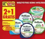 Biedronka Wszystkie serki wiejskie Delikate oferta