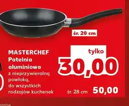 Kaufland Patelnia aluminiowa z nieprzywieralną powłoką Masterchef 20 cm oferta