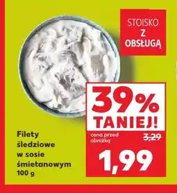 Kaufland Filety śledziowe w sosie śmietanowym oferta