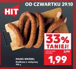 Kaufland Kiełbasa z cielęciną Madej Wróbel oferta