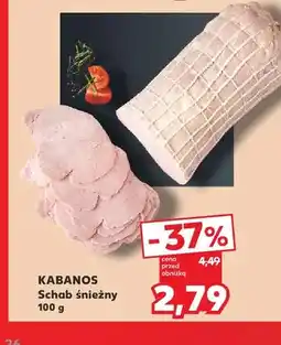 Kaufland Schab śnieżny Kabanos oferta