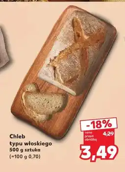 Kaufland Chleb typu włoskiego oferta