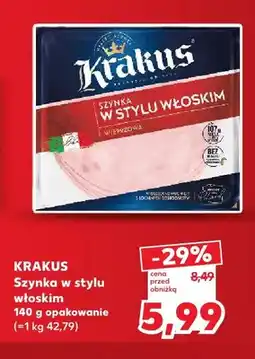 Kaufland Szynka w stylu włoskim Krakus oferta