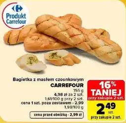 Carrefour Bagietka z masłem czosnkowym Carrefour oferta