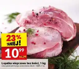 Twój Market Łopatka wieprzowa bez kości oferta