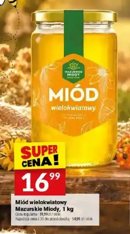 Twój Market Miód wielokwiatowy Mazurskie Miody oferta
