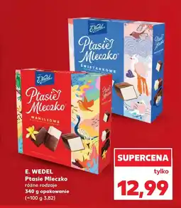 Kaufland Ptasie Mleczko E. Wedel oferta