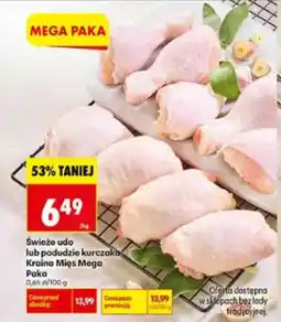 Biedronka Świeże udo lub podudzie kurczaka Kraina Mięs Mega oferta