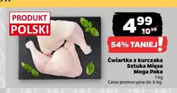 Netto Ćwiartka z kurczaka Sztuka Mięsa Mega Paka oferta