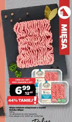 Netto Mięso mielone wieprzowe z szynki Sztuka Mięsa oferta