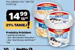 Netto Skyr skyrnikowy naturalny Président oferta