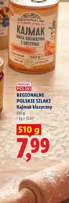 Lidl Kajmak klasyczny Regionalne Polskie Szlaki oferta