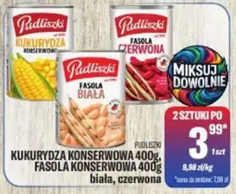 Pudliszki Fasola biała, Fasola czerwona, Kukurydza konserwowa