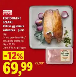 Lidl REGIONALNE SZLAKI Polska gęs biała kołudzka - pierś oferta