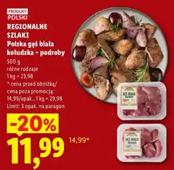 Lidl REGIONALNE SZLAKI Polska gęs biała kołudzka - podroby oferta
