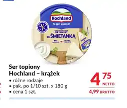 Makro Ser topiony Hochland oferta