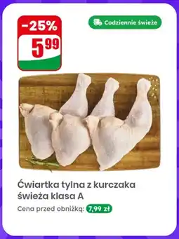 Dino Ćwiartka tylna z kurczaka świeża klasa A oferta