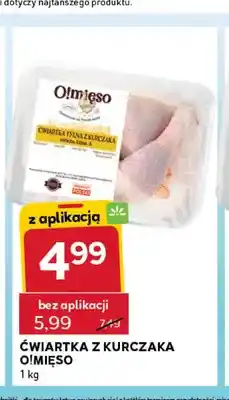 Stokrotka Ćwiartka z kurczaka O!mięso oferta