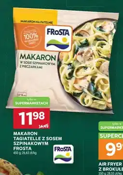 Stokrotka Makaron tagiatelle z sosem szpinakowym Frosta oferta