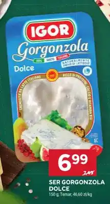 Stokrotka Ser Gorgonzola Dolce Igor oferta