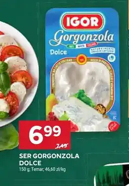 Stokrotka Ser Gorgonzola Dolce Igor oferta