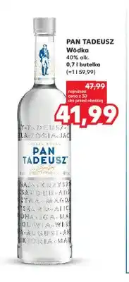 Kaufland Wódka Pan Tadeusz 40% oferta