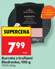 Biedronka Burrata z truflami Biedronka oferta