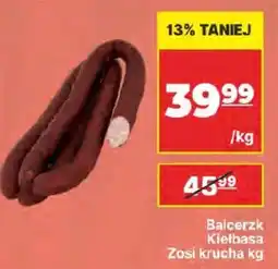 API MARKET Balcerzk Kiełbasa Zosi krucha oferta