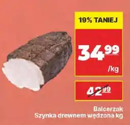 API MARKET Balcerzak Szynka drewnem wędzona oferta