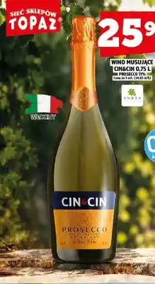 Topaz Wino musujące Cin & Cin Prosecco oferta
