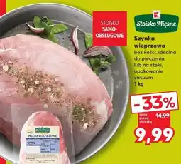 Kaufland Stoisko Mięsne Szynka wieprzowa bez kości oferta