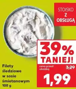 Kaufland Filety śledziowe w sosie śmietanowym oferta