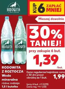 Kaufland Rodowita z Roztocza Woda mineralna różne rodzaje 1,5 l butelka oferta