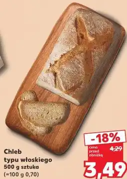 Kaufland Chleb typu włoskiego 500 g sztuka oferta