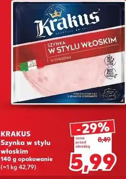 Kaufland Szynka w stylu włoskim Krakus oferta
