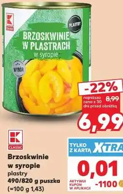Kaufland K-Classic Brzoskwinie w syropie plastry 490/820 g oferta